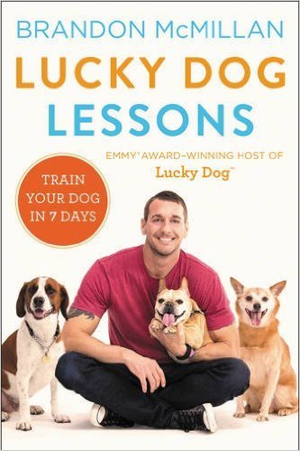 3. Lucky dog lessons ; train your dog for seven days.